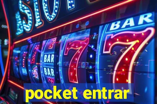 pocket entrar